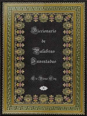 cover image of Diccionario de Palabras Inventadas